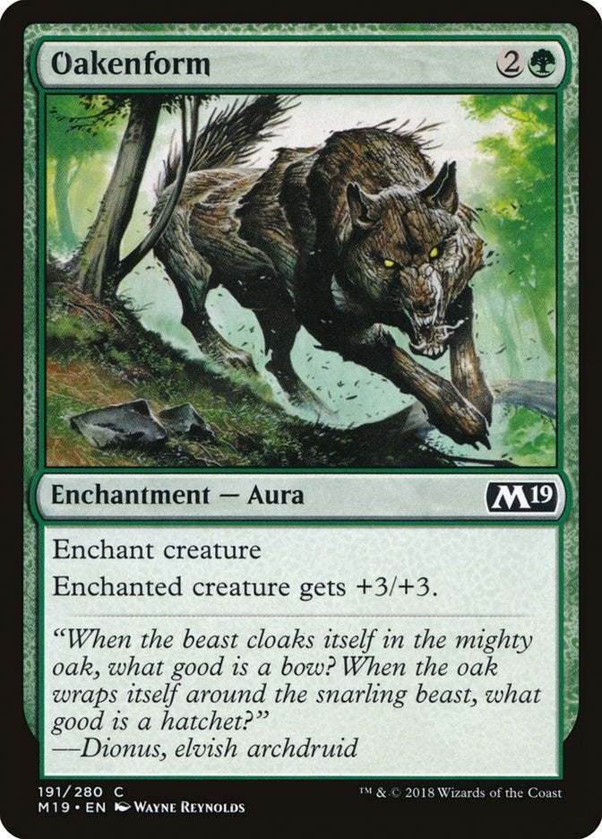Oakenform (191) [M19] - MTG Single