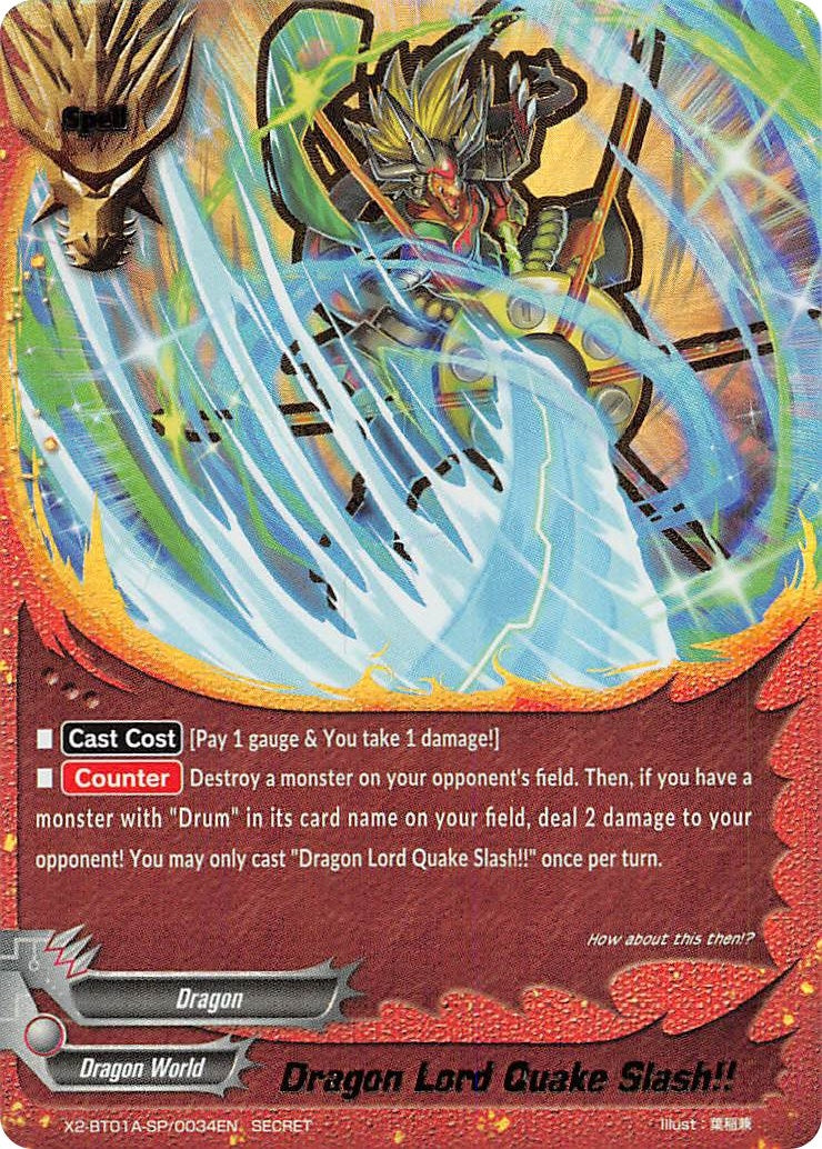 Dragon Lord Quake Slash!! (2010034) [X2BT01A] - Future Card BuddyFight Single
