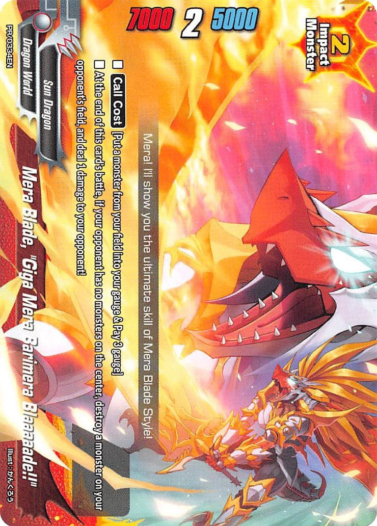 Mera Blade ’Giga Mera Barimera Blaaaaade!!’ (334) [PR] - Future Card BuddyFight Single