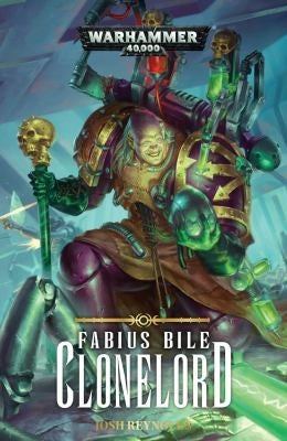Fabius Bile: Clonelord [NOVE] - Warhammer Books Sealed