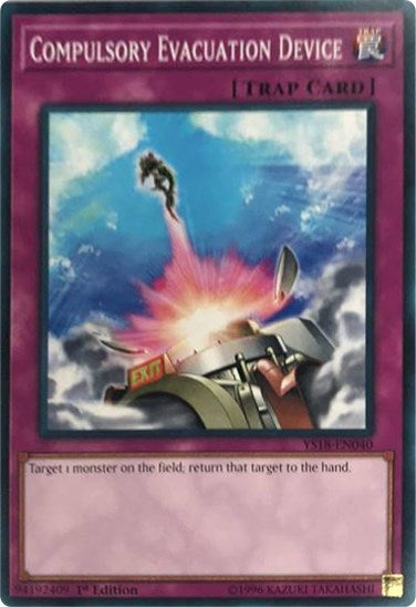 Compulsory Evacuation Device (18040) (YS18) - YuGiOh Single