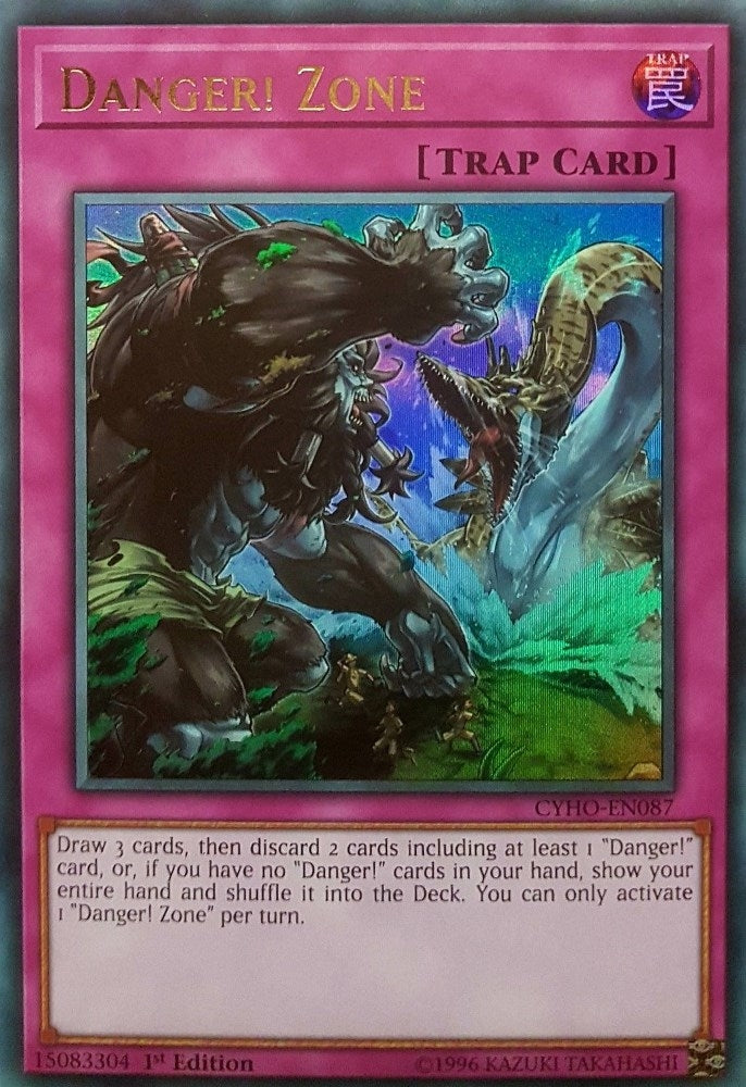 Danger! Zone (87) (CYHO) - YuGiOh Single