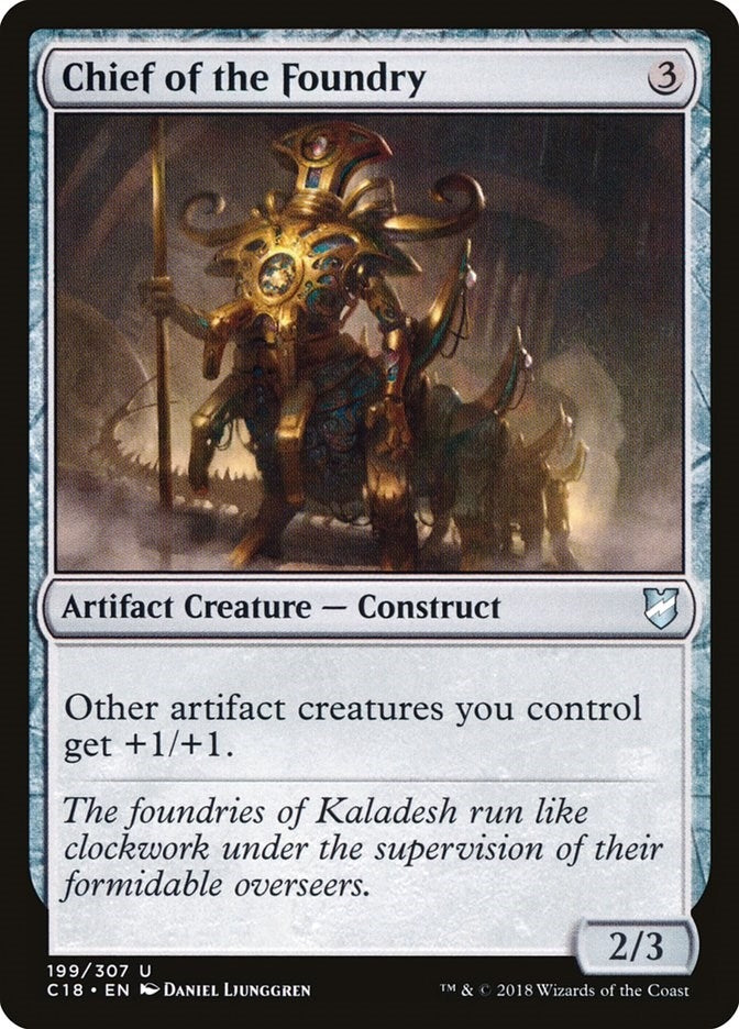 Chief of the Foundry (199) [C18] - MTG Single