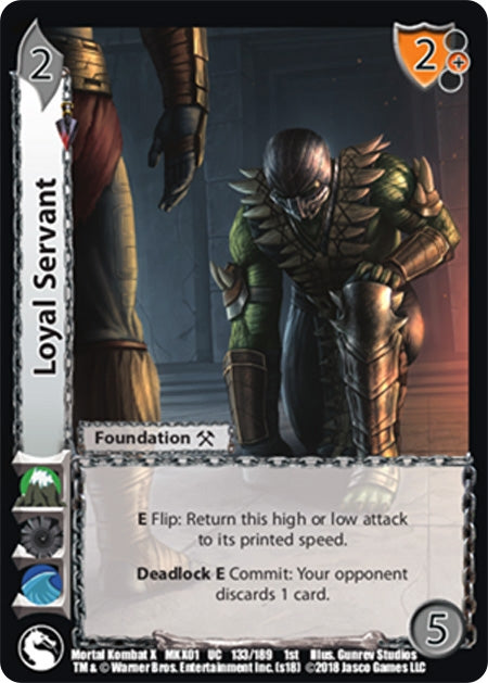 Loyal Servant (133) [MKX] - UniVersus Single