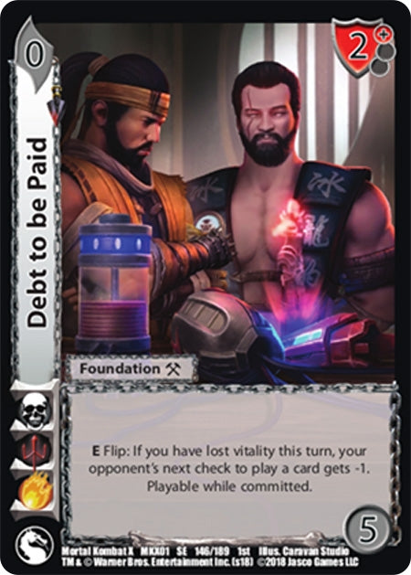 Debt to be Paid (146) [MKX] - UniVersus Single