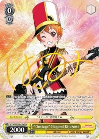 ’Onstage’ Hagumi Kitazawa (A) (SPM) (54008) [BD/W54] - Weiss Schwarz Single
