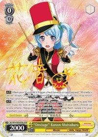 ’Onstage’ Kanon Matsubara (A) (SPM) (54009) [BD/W54] - Weiss Schwarz Single