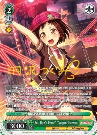 ’Act Don’t Think!’ Tsugumi Hazawa (A) (SPM) (54036) [BD/W54] - Weiss Schwarz Single
