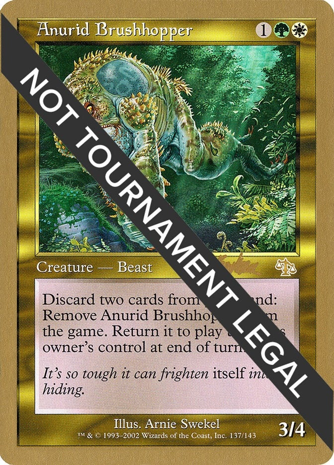 Anurid Brushhopper - 2002 Brian Kibler (JUD) [WCD] - MTG Single