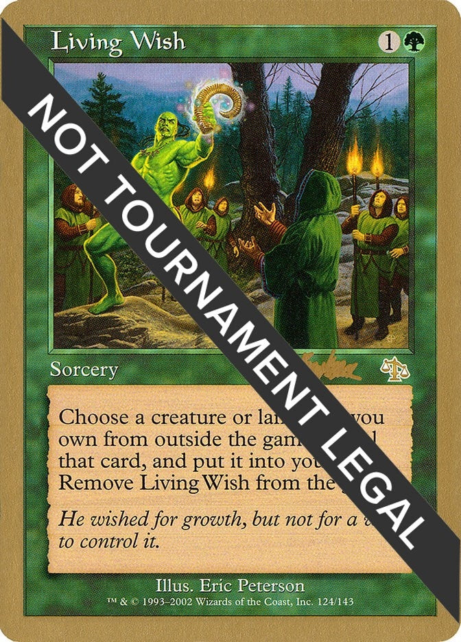 Living Wish - 2002 Brian Kibler (JUD) [WCD] - MTG Single