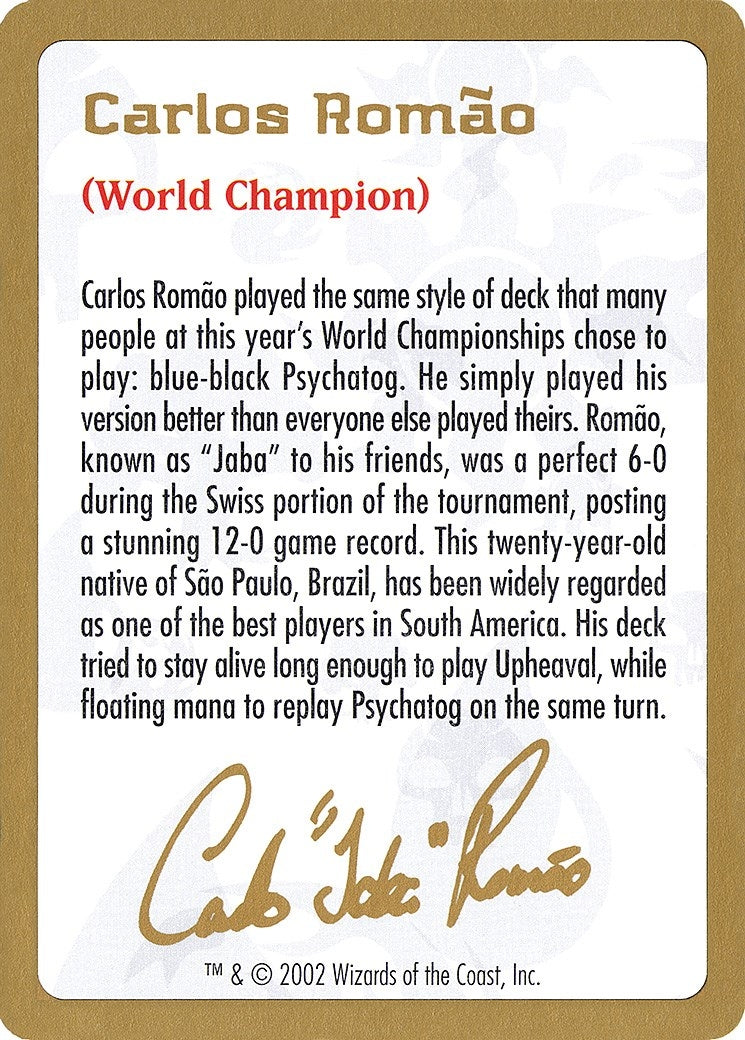 2002 Carlos Romao Biography Card [WCD] - MTG Single