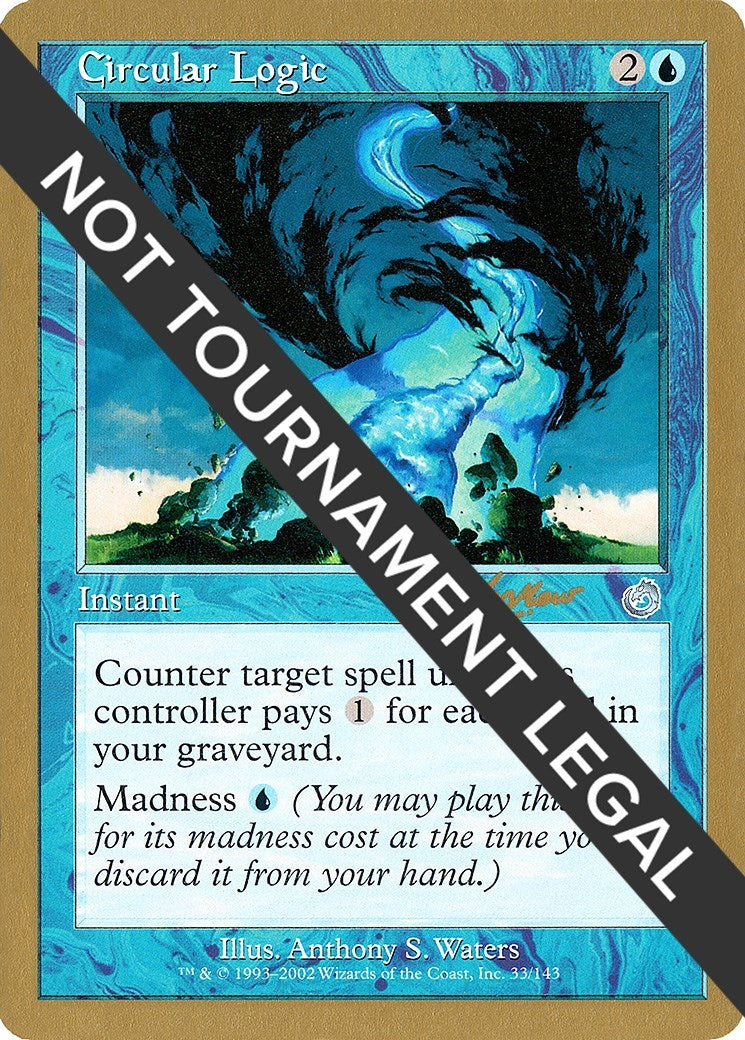 Circular Logic - 2002 Sim Han How (TOR) [WCD] - MTG Single