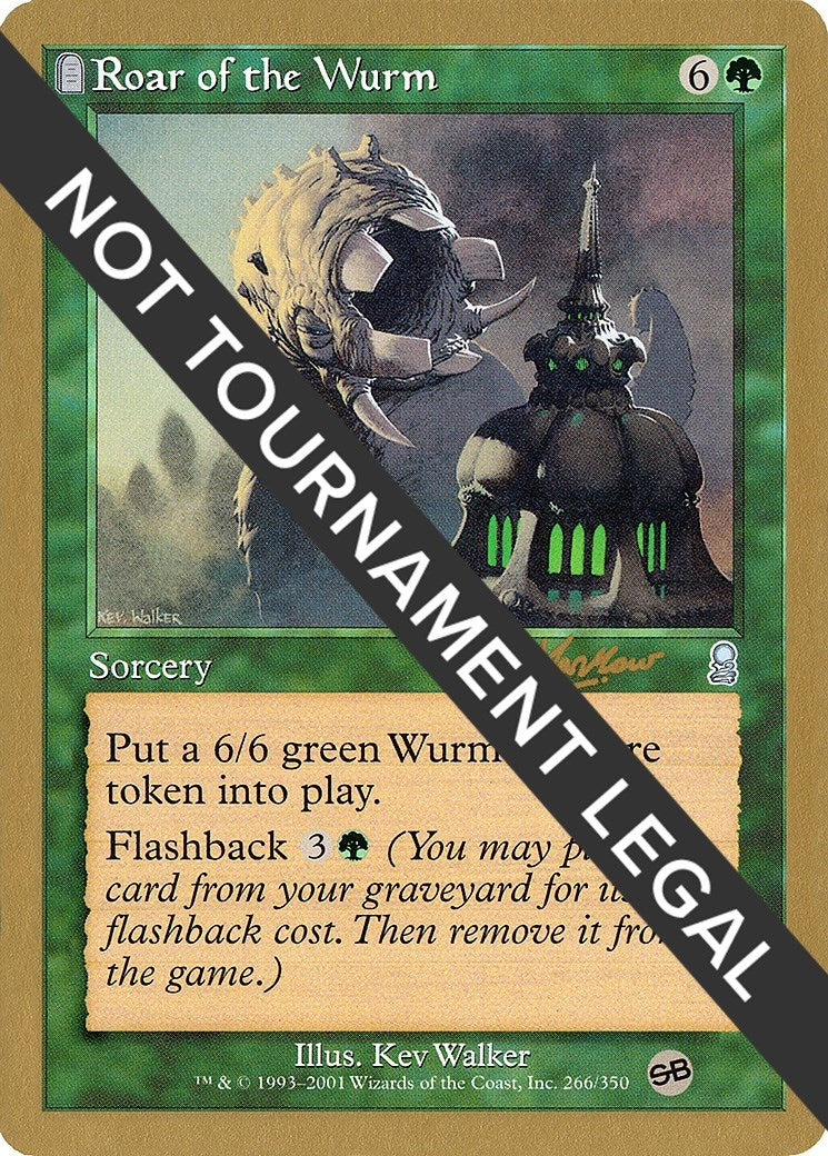 Roar of the Wurm - 2002 Sim Han How (ODY) (SB) [WCD] - MTG Single