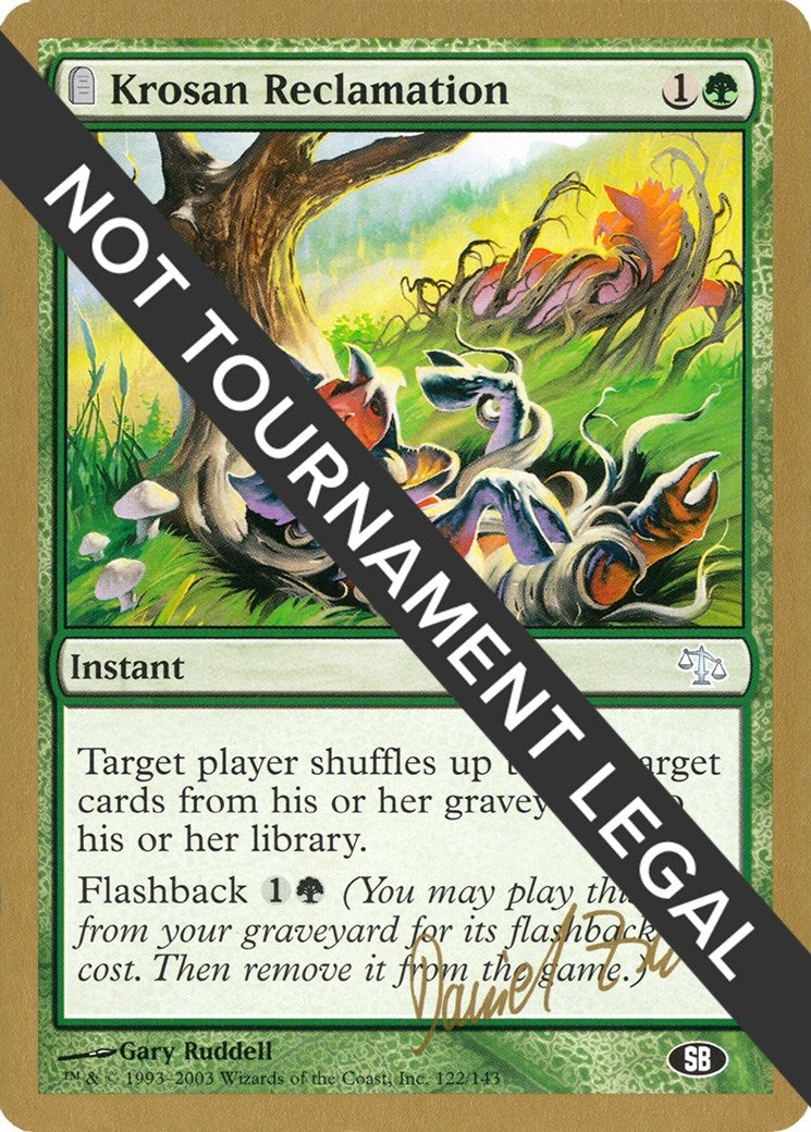 Krosan Reclamation - 2003 Daniel Zink (JUD) (SB) [WCD] - MTG Single