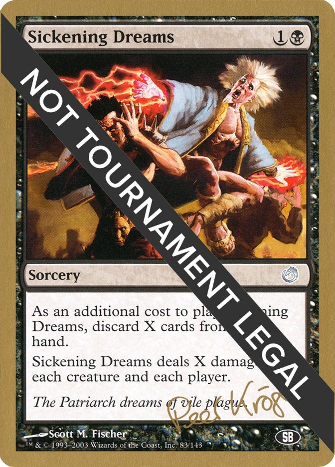 Sickening Dreams - 2003 Peer Kroger (TOR) (SB) [WCD] - MTG Single