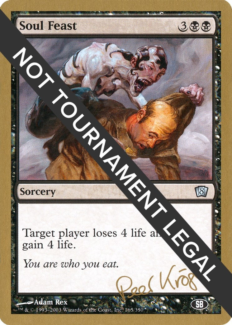 Soul Feast - 2003 Peer Kroger (8ED) (SB) [WCD] - MTG Single