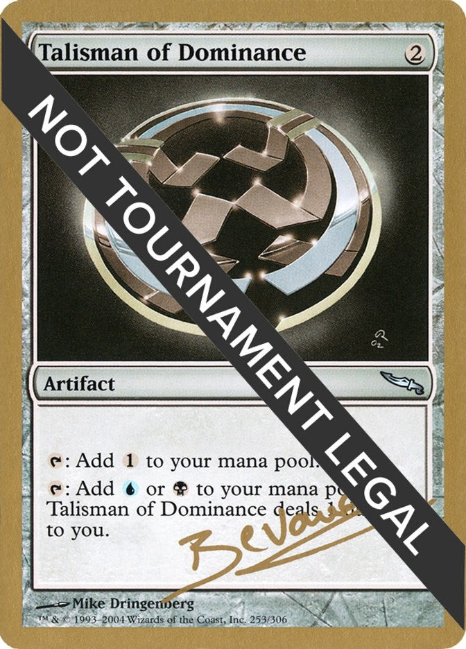 Talisman of Dominance - 2004 Manuel Bevand (MRD) [WCD] - MTG Single