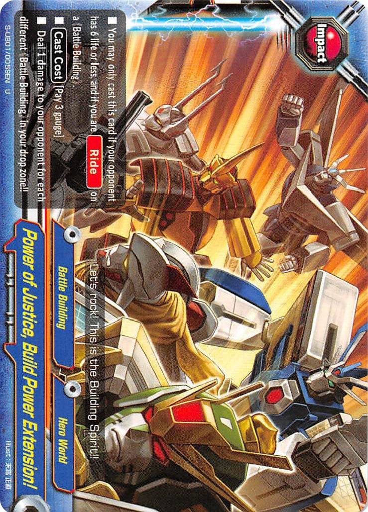 Power of Justice Build Power Extension! (10059) [S-UB01] - Future Card BuddyFight Single