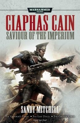 Ciaphas Cain: Saviour of the Imperium [NOVE] - Warhammer Books Sealed