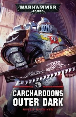 Carcharodons Outer Dark [NOVE] - Warhammer Books Sealed