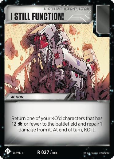 I Still Function! (37) [TRW1] - Transformers TCG Single