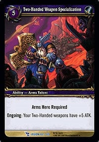 Two-Handed Weapon Specialization - WoW Single