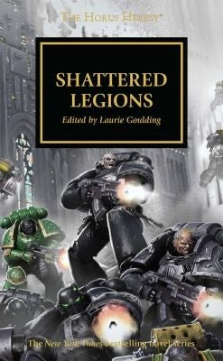 Horus Heresy: Shattered Legions [NOVE] - Warhammer Books Sealed