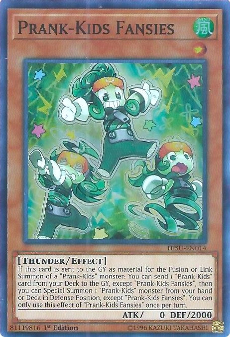 Prank-Kids Fansies (14) (HISU) - YuGiOh Single