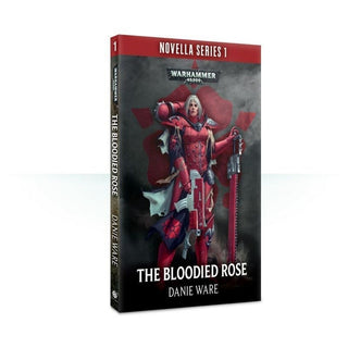 Warhammer: 40K - The Bloodied Rose (Novella Series 1) [NOVE] - Warhammer Books Sealed