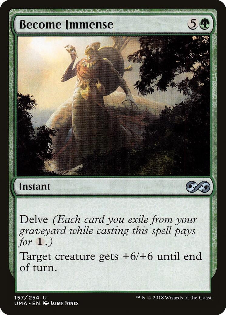 Become Immense (157) [UMA] - MTG Single