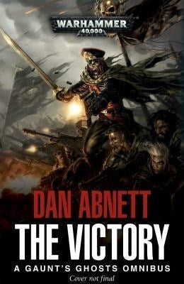 The Victory: A Gaunt’s Ghost Omnibus [NOVE] - Warhammer Books Sealed