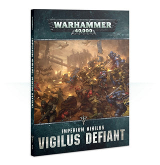 Warhammer: 40K - Imperium Nihilus: Vigilus Defiant [RULE] - Warhammer Books Sealed