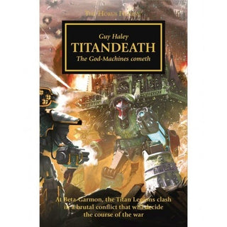 Horus Heresy 53: Titandeath - The God-Machines Cometh [NOVE] - Warhammer Books Sealed