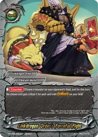 Linkdragon Order’s Forceful Fight (30080) [S-BT03] - Future Card BuddyFight Single