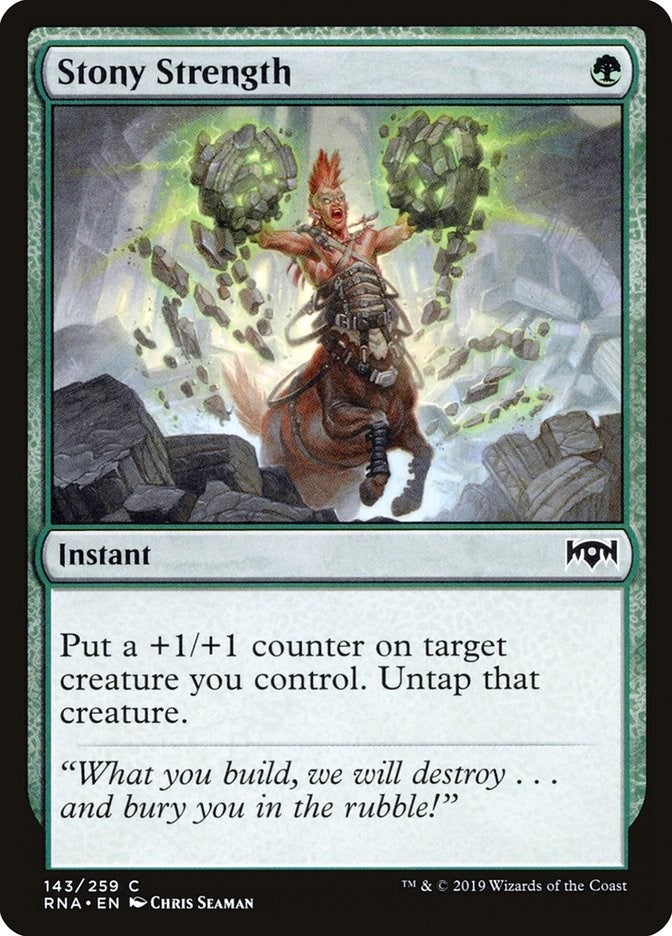 Stony Strength (143) [RNA] - MTG Single