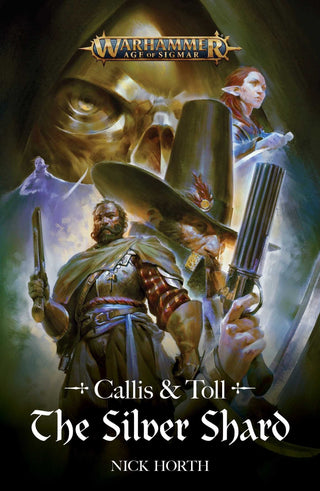 Callis & Toll: The Silver Shard (PB) [NOVE] - Warhammer Books Sealed
