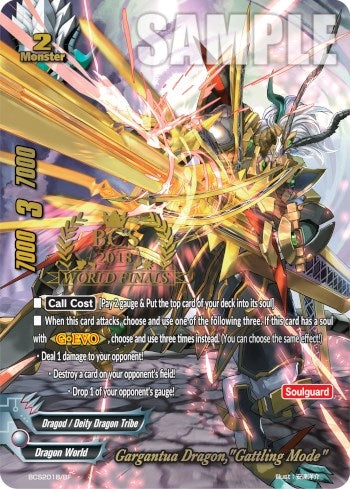 Gargantua Dragon ’Gattling Mode’ (2018 World Finals) (2018) [EVENT] - Future Card BuddyFight Single