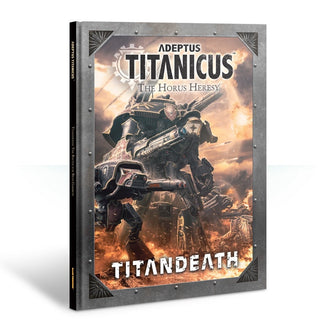 Adeptus Titanicus: The Horus Heresy - Titandeath [SUPP] - Warhammer Books Sealed