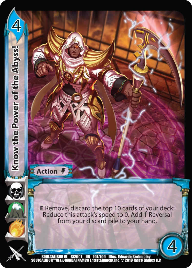 Know the Power of the Abyss! (101) [SCVI] - UniVersus Single