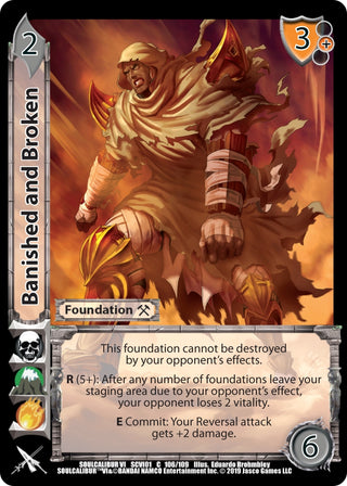Banished and Broken (106) [SCVI] - UniVersus Single