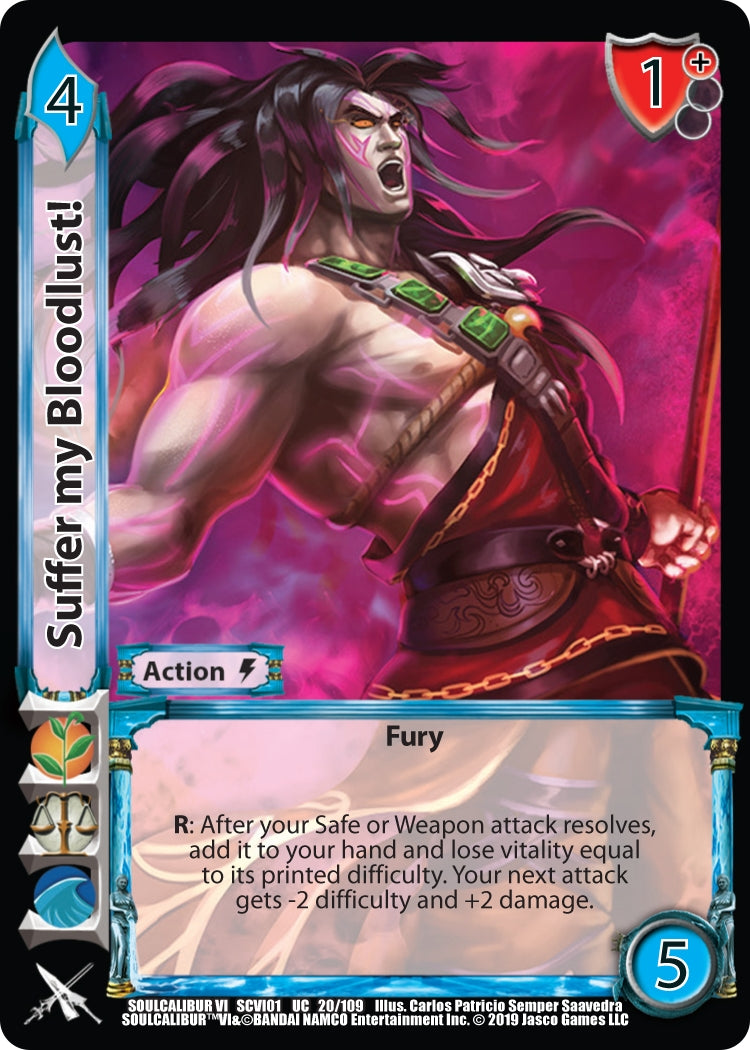 Suffer my Bloodlust (20) [SCVI] - UniVersus Single