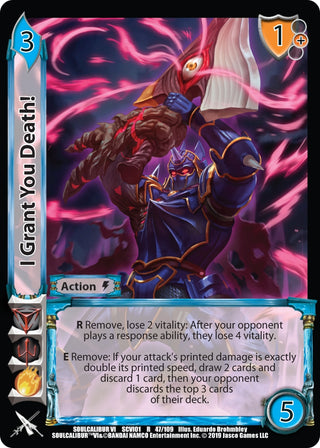 I Grant You Death! (47) [SCVI] - UniVersus Single