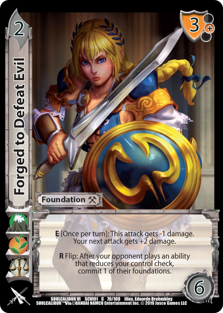 Forged to Defeat Evil (70) [SCVI] - UniVersus Single