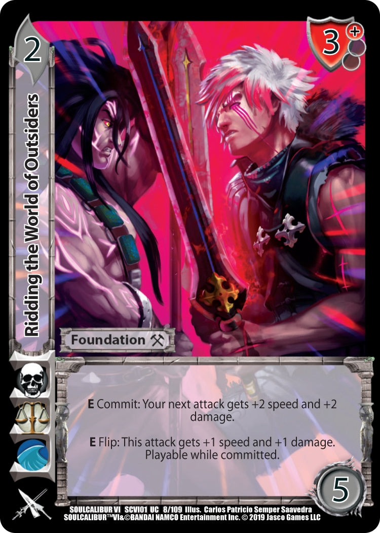 Ridding the World of Outsiders (8) [SCVI] - UniVersus Single