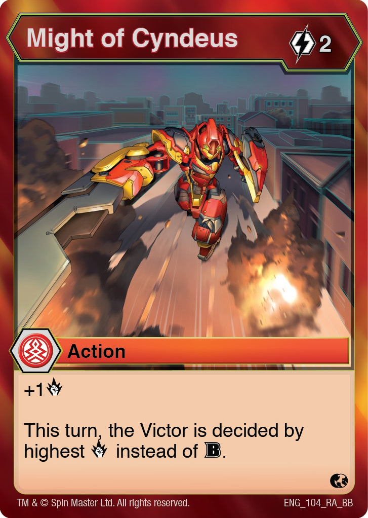 Might of Cyndeus (104) [BB] - Bakugan TCG Single