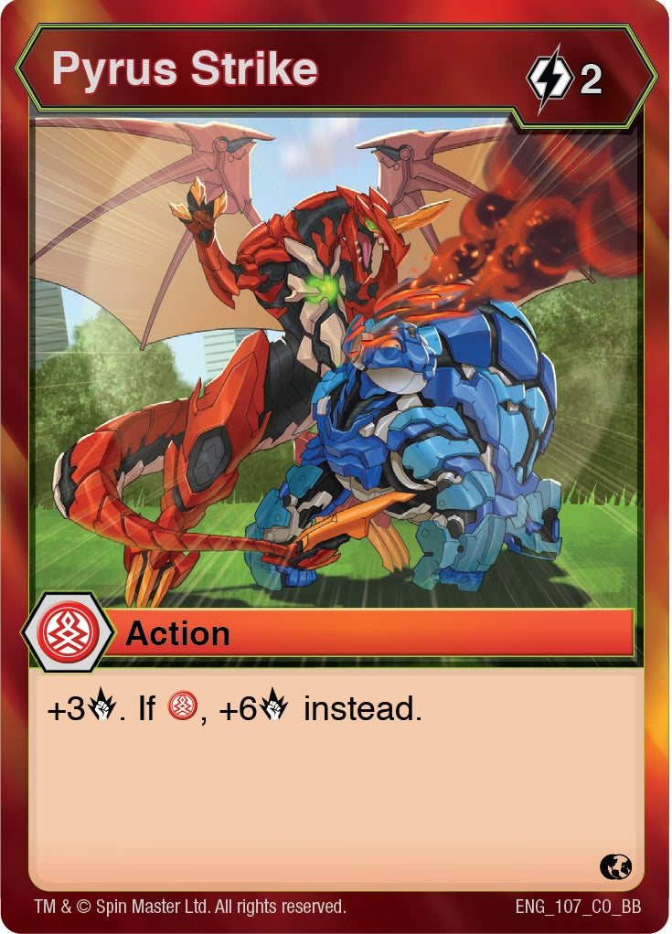 Pyrus Strike (107) [BB] - Bakugan TCG Single