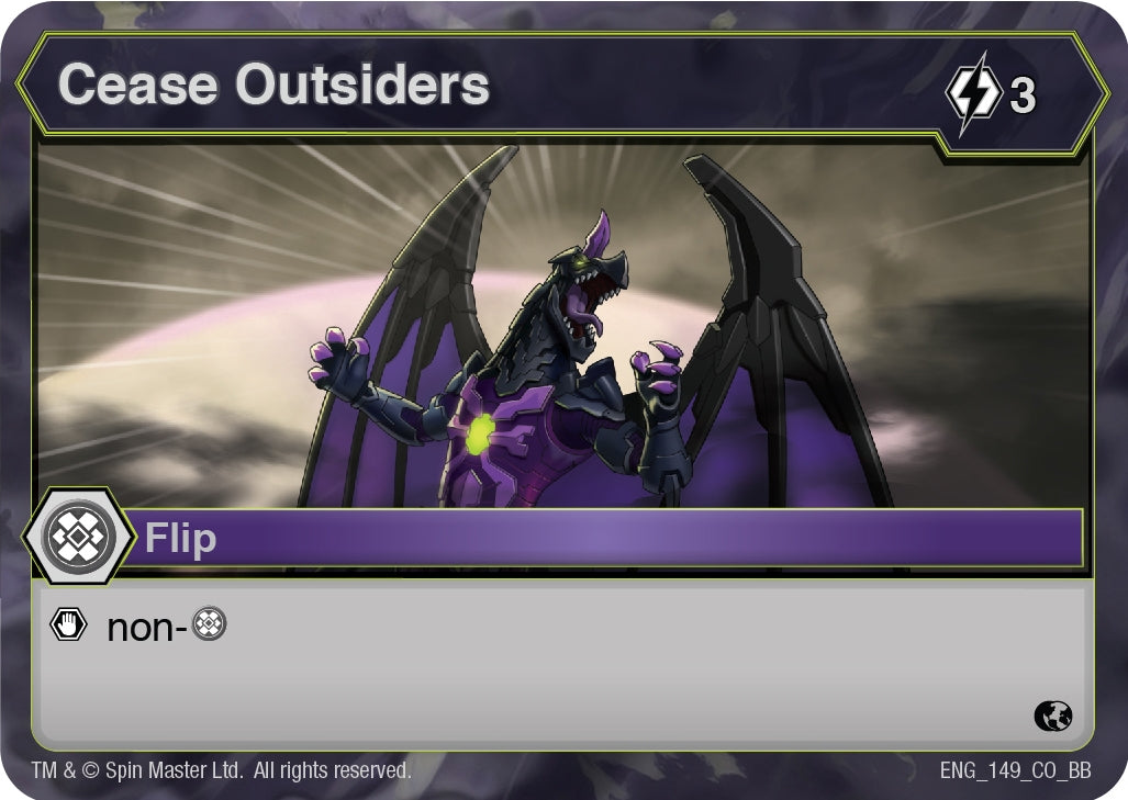 Cease Outsiders (149) [BB] - Bakugan TCG Single