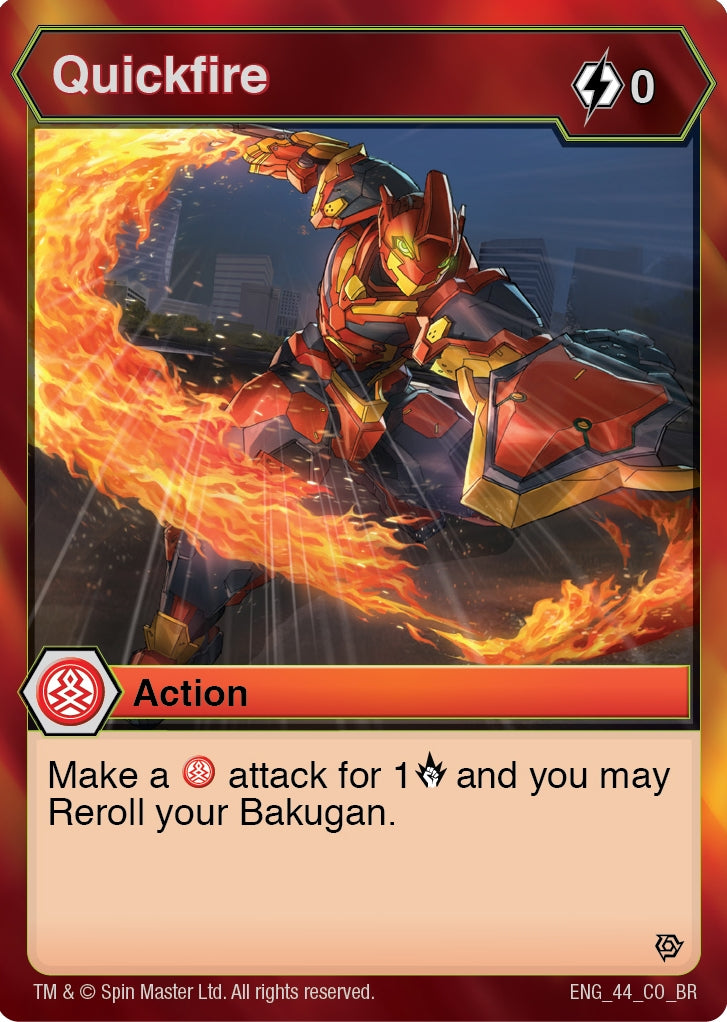 Quickfire (44) [BR] - Bakugan TCG Single