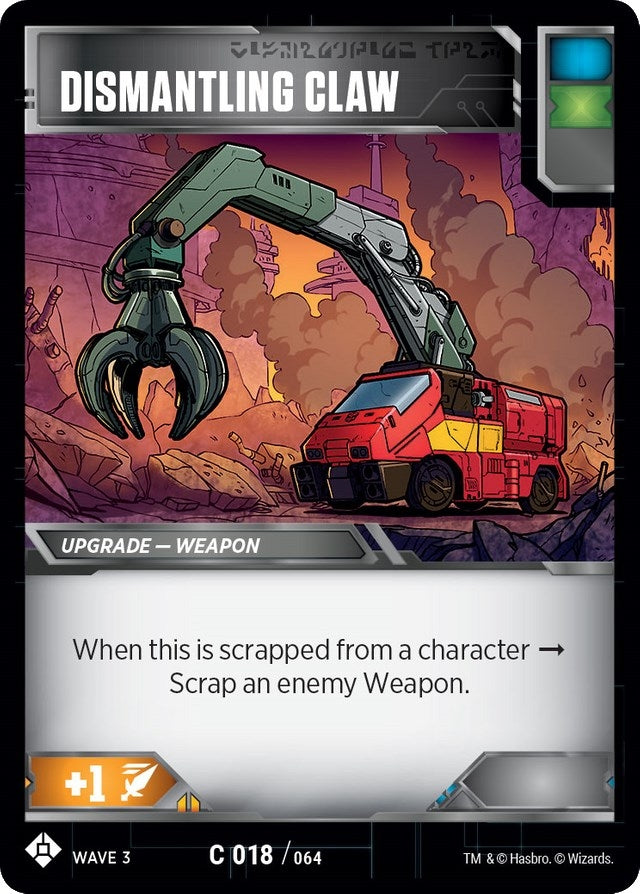 Dismantling Claw (18) [WFCS1] - Transformers TCG Single
