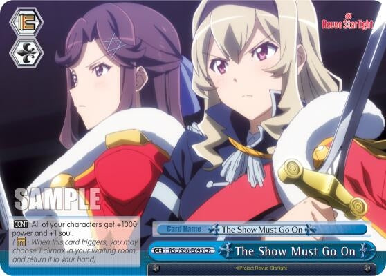 The Show Must Go On (56095) [RSL/S56] - Weiss Schwarz Single